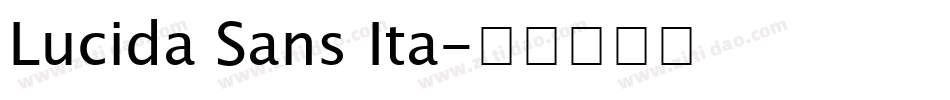 Lucida Sans Ita字体转换